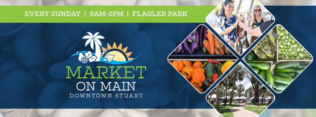 Market on Main flyer - ever Sunday in Flagler Park from 9am to 1pm