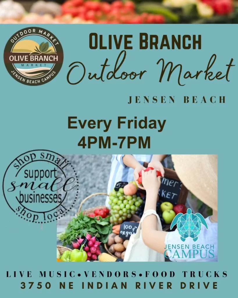 Flyer promoting Olive Branch Outdoor Market at the Jensen Beach Campus every Friday from 4pm-7pm.