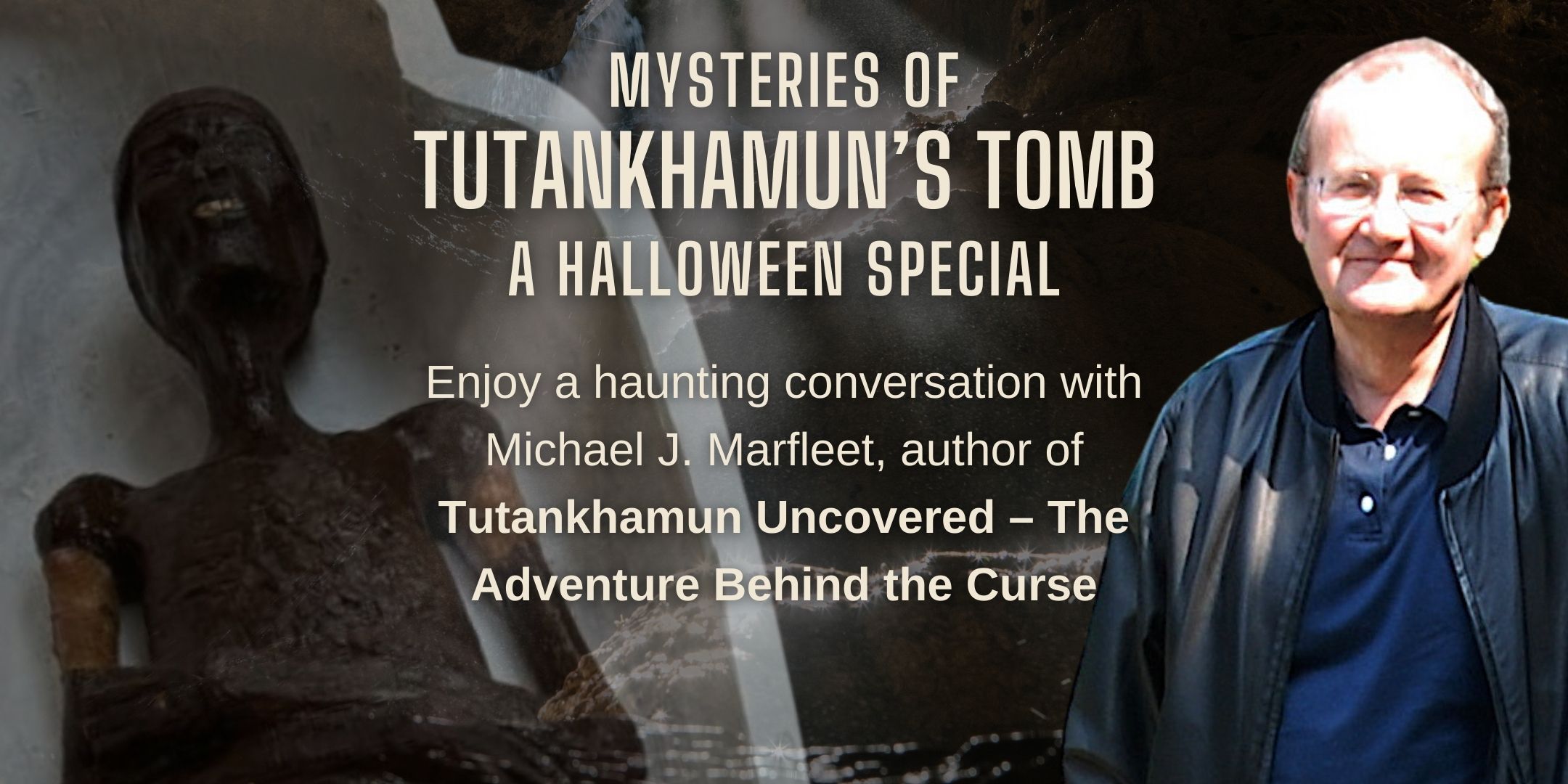Mysteries of Tutankhamun's Tomb Halloween event poster featuring the book title, event details, and speaker's face.