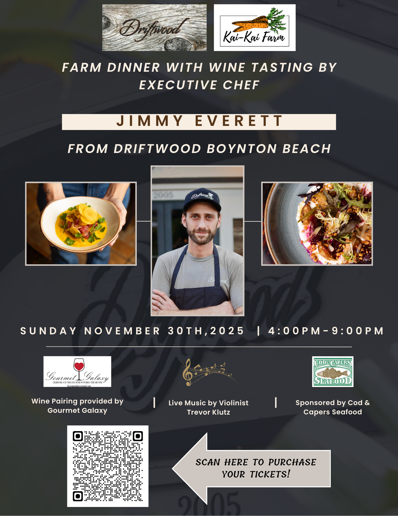 Kai-Kai Farm and Driftwood Boynton Beach dinner flyer for wine tasting with Chef Jimmy Everett, November 30, 2025, 4–9pm, with QR code.