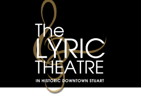 The Lyric Theatre logo with a gold treble clef and the words "The Lyric Theatre in Historic Downtown Stuart" on a black background.