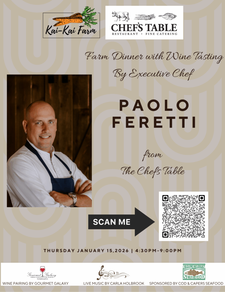 Event flyer for a farm dinner with wine tasting featuring Executive Chef Paolo Feretti at Kai-Kai Farm, with a photo of the chef, QR code, and event details for January 15, 2026.