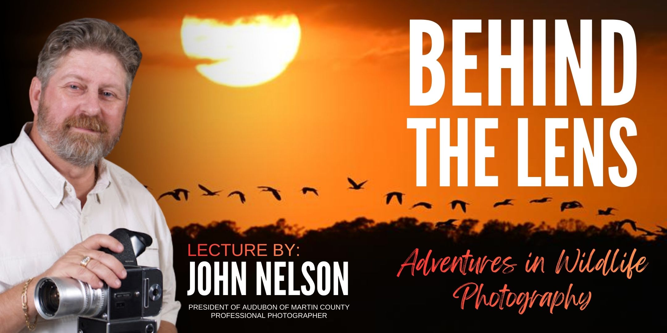 John Nelson Behind the Lens