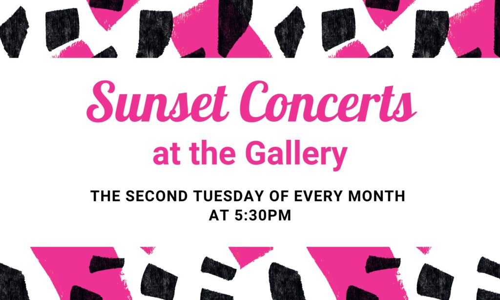 Sunset Concerts at the Gallery